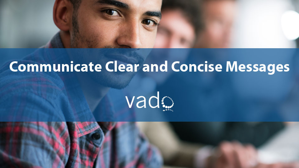 Communicate Clear and Concise Messages – WestNet Learning