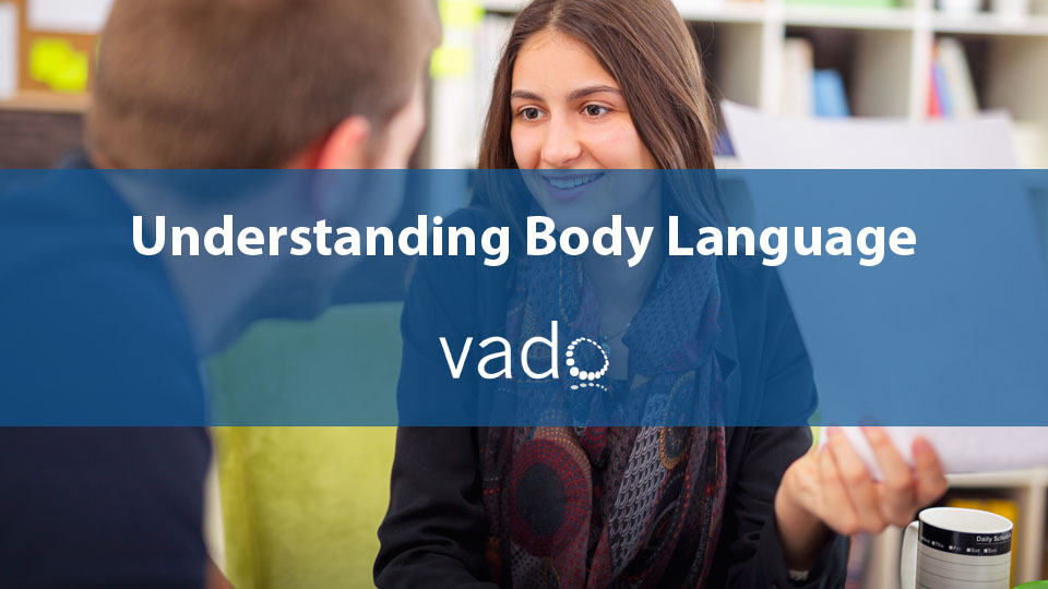 Understanding Body Language – WestNet Learning